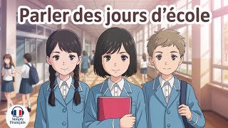 Parler d'une journée d'école en français | Routine de l'enseignant screenshot 2