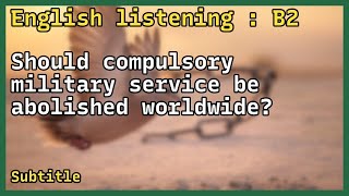 English Listening practice ( B2 ) | Subtitle | Broadcast | Debate #478