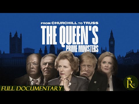 From Churchill To Truss The Queen S Prime Ministers 2024