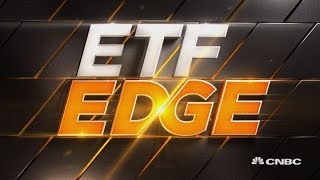 ETF Edge, July 15, 2019 Profile