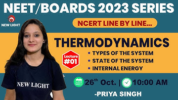 LIVE NEET/BOARDS 2023 | NCERT LINE BY LINE | THERMODYNAMICS | LEC-1 | PRIYA MA