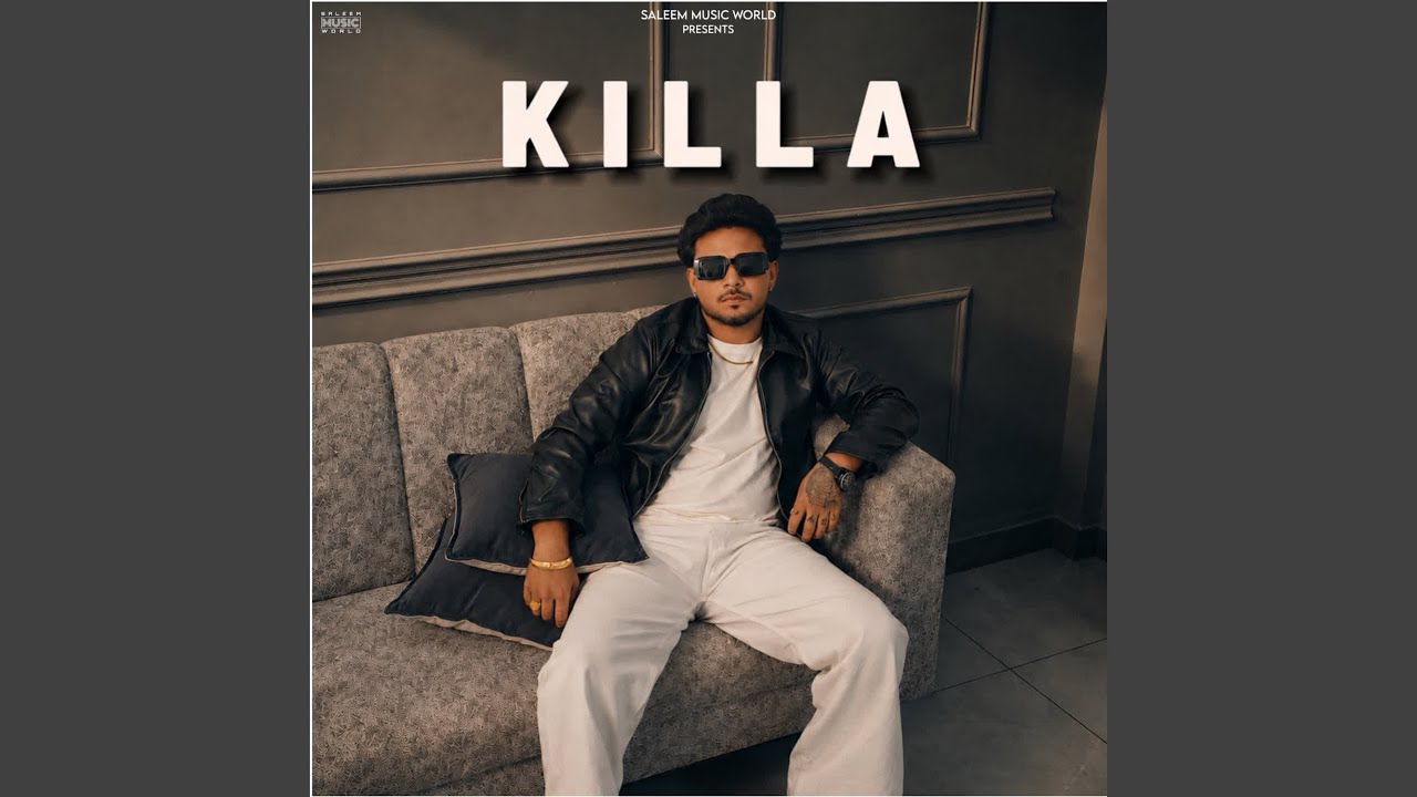 Watch Killa on YouTube Watch Killa on YouTube