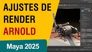 Ajustes de Arnold Render en Maya – Tutorial Fácil