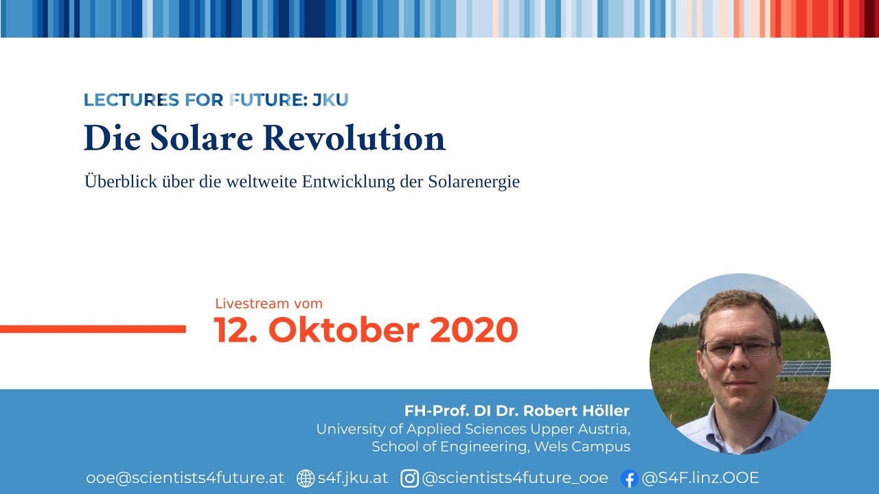 Lectures4future Jku Robert Holler Die Solare Revolution Youtube