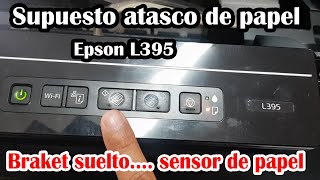 Supuesto atasco de papel  Impresora Epson L395