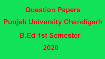 Question Paper for B.ed 1st semester Punjab University Chandigarh