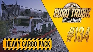 НОВОЕ DLC - Euro Truck Simulator 2 - Heavy Cargo Pack [#134]