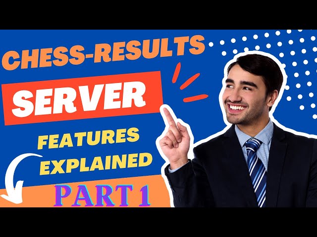 Chess-Results Server Features Explained, Part 1/2, Powerful Tournament  Database, Pairings