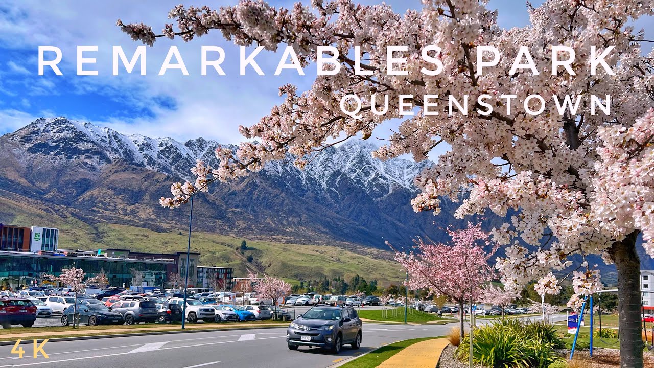 Remarkables On Spring Queenstown Remarkables Park Town Centre Walk 4K | Spring 2024 |South ...