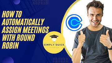 How to Automatically Assign Meetings with Round Robin 2025
