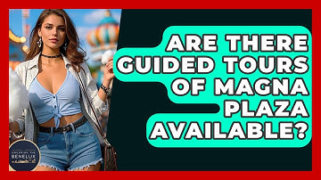 Are There Guided Tours Of Magna Plaza Available? - Exploring The Benelux