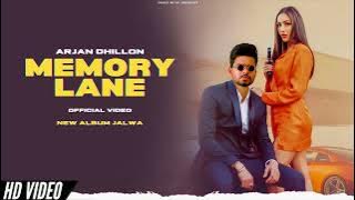 Arjan Dhillon - Memory Lane (New Song) Album Jalwa | Arjan Dhillon New Song