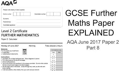 GCSE Further Maths Paper Explained (AQA June 2017 Paper 2) Part 8