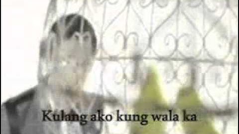 Thumbnail of Kulang Ako Kung Wala Ka by Erik santos Music Video with lyrics.wmv