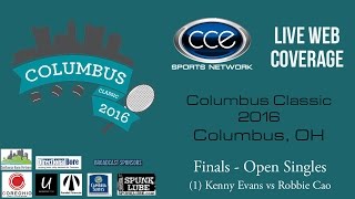 Championship Final - Open Division - 1 Kenny Evans Vs Robbie Cao - Columbus Classic