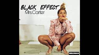 Mrs Carter -  BLACK EFFECT (Beyonce Version)