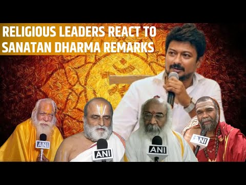 Sanatan Dharma row: Watch how religious leaders react to Udhayanidhi Stalin’s remarks 