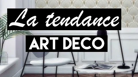 Comment décorer sa maison art déco ?