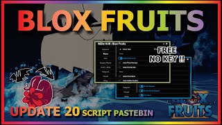 Blox Fruit Script PASTEBIN 2023 UPDATE 20, AUTO FARM, MASTERY, RAID, SEA EVENTS