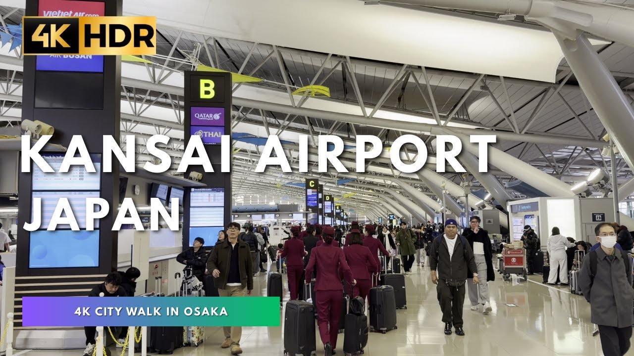 4K Osaka Japan 🇯🇵 KIX   Kansai Airport Terminal 1  | 関西国際空港 をお 2026年