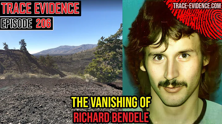 206 - The Vanishing of Richard Bendele