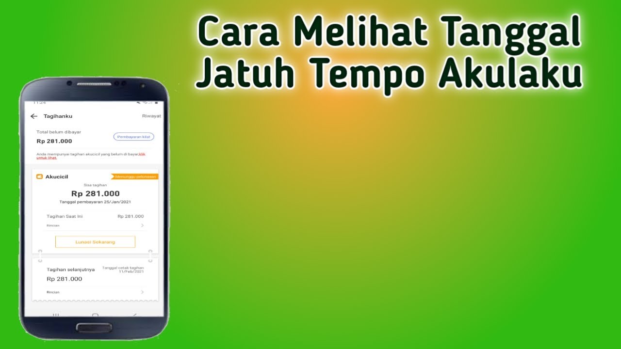 Cara Melihat Tanggal Jatuh Tempo Tagihan Akulaku Youtube<script async src=