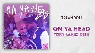 Watch Dreamdoll On Ya Head video