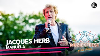Jacques Herb - Manuela • Muziekfeest op het Plein 2021 // Sterren NL