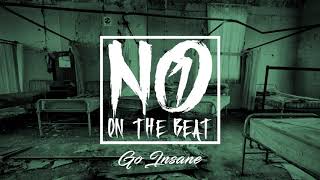 Crazy Trap Instrumental Trippy Type Beat | Go Insane (No1 on The Beat)