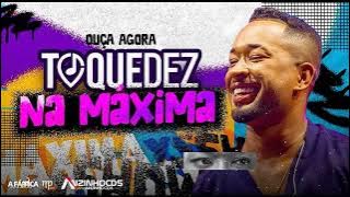 TOQUE DEZ - NA MAXIMA - MÙSICAS NOVAS - ATUALIZADO - REPERTÒRIO NOVO - NOVEMBRO - 2023 (CD COMPLETO)