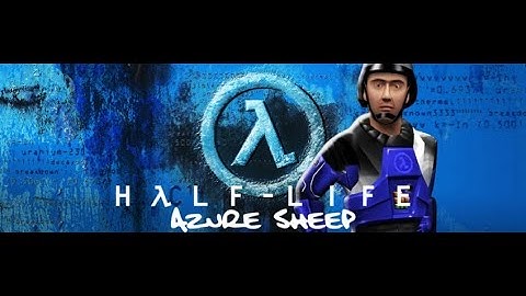 Half-Life Azure Sheep Full Walkthrough