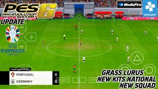 WAOWW ‼️ Pes 6 Update Euro 2024 PPSSPP  Graphics HD Android Offline Grass Lurus