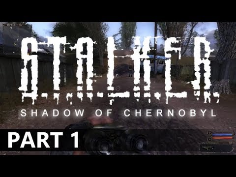 stalker:-shadow-of-chernobyl---a-let's-play,-part-1