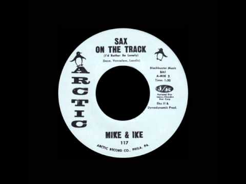 Mike & Ike - Sax On The Track
