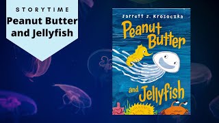 Peanut Butter and Jellyfish by Jarrett J. Krosoczka | Read Aloud Children's Book