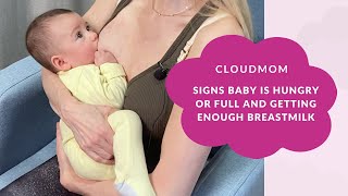 Signs Baby is Hungry or Full and Getting Enough Breastmilk | Subt. ENG/ FR/ ES/ ZHO_CN | CloudMom