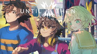 【Until Then】CONTINUING THE STORY #2 ☆⭒NIJISANJI EN ✧ Millie Parfait ☆⭒