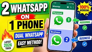 How To Use 2 Whatsapp Accounts On One Phone 2026