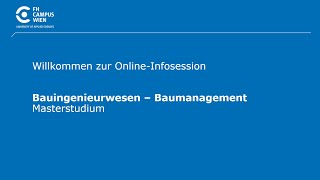 Infosession Erfolgstory einer Absolventin Master Bauingenieurwesen – Baumanagement  | FH Campus Wien