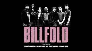 Billfold X Mustika Kamal-Sebenarnya Fana (Live Sesion And Lirik Video)