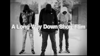 A Long Way Down Short Film 🎥 (SCHS Project)