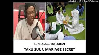 TAKU SUUF, MARIAGE SECRET...