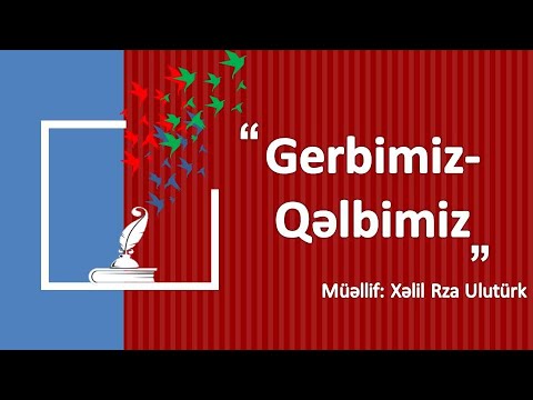 Səsli şeir- Xəlil Rza Ulutürk-\