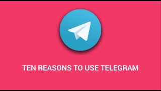 Ten Reasons You Should Shift To Telegram | The Most Secure Messaging App