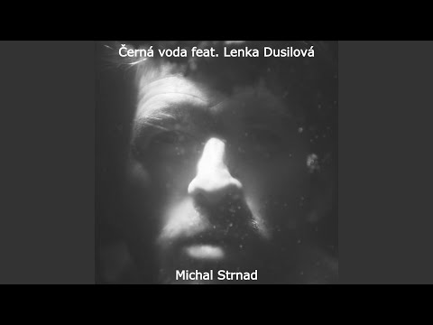 Černá voda feat.