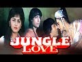 Hindi Romantic Movie | Jungle Love | A Tarzan Movie | Full Movie | Bollywood Romantic Movie