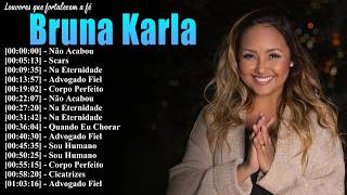 Bruna Karla Grandes Sucessos com Advogado Fiel e Eu Não Abro Mão | Vol. 3