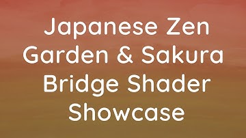 Japanese Zen Garden Shader Showcase