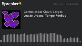 Legião Urbana -Tempo Perdido screenshot 5