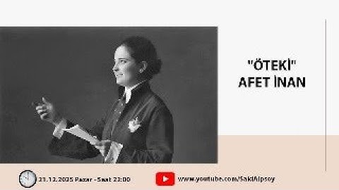 "ÖTEKİ" AFET İNAN